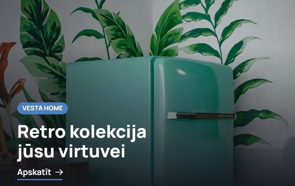 Retro kolekcija jūsu virtuvei
